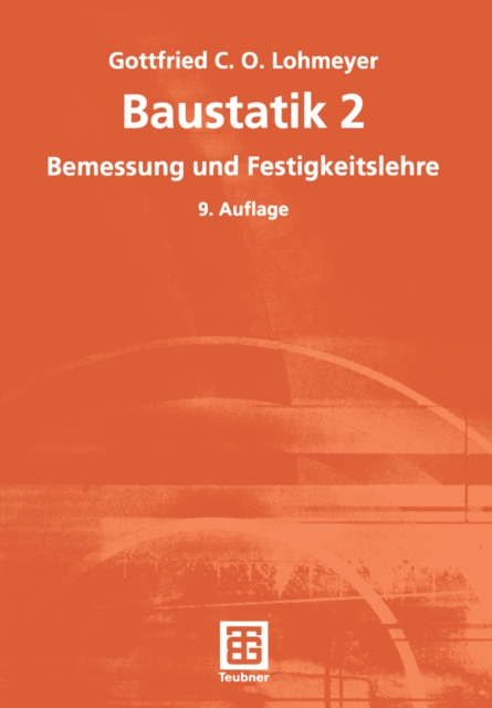 Baustatik 2 : Bemessung und Festigkeitslehre, PDF eBook