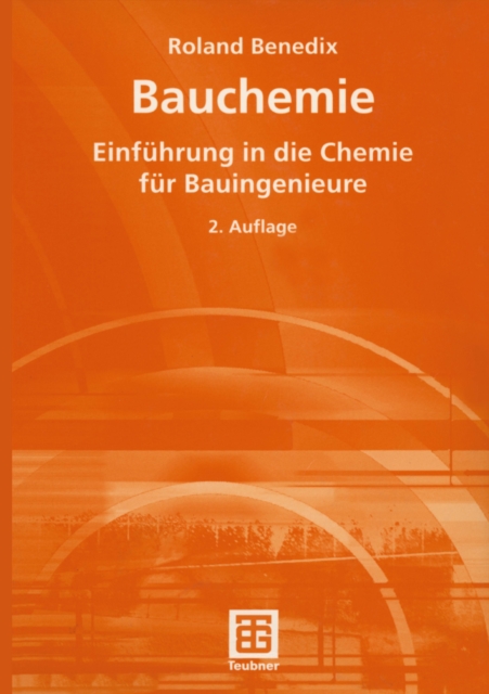 Bauchemie : Einfuhrung in die Chemie fur Bauingenieure, PDF eBook