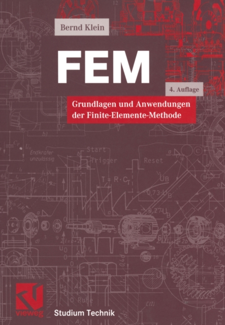 FEM : Grundlagen und Anwendungen der Finite-Elemente-Methode, PDF eBook