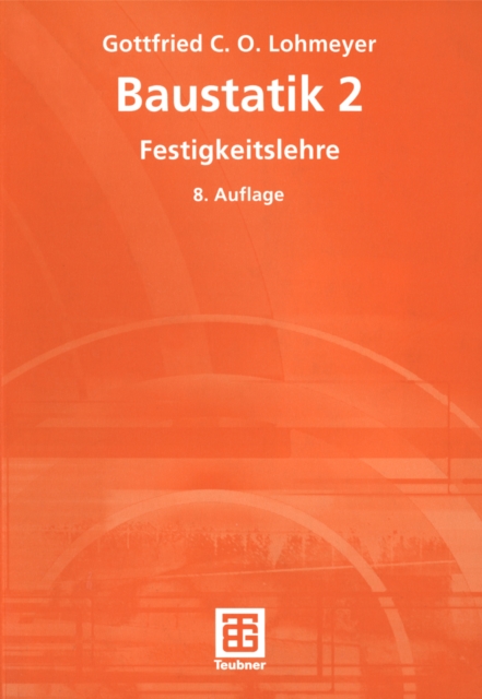 Baustatik 2 - Festigkeitslehre, PDF eBook