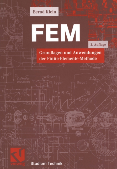 FEM : Grundlagen und Anwendungen der Finite-Elemente-Methode, PDF eBook