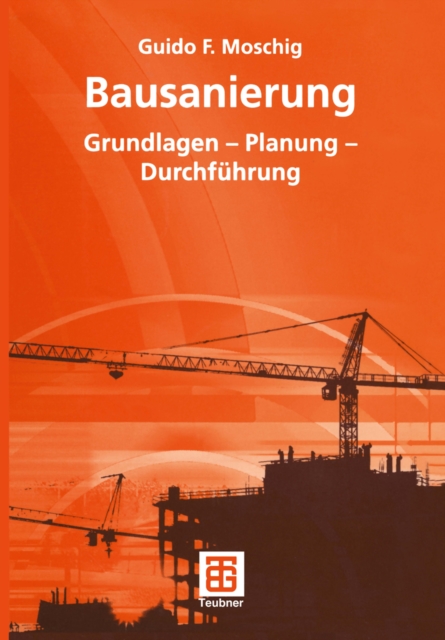 Bausanierung : Grundlagen - Planung - Durchfuhrung, PDF eBook