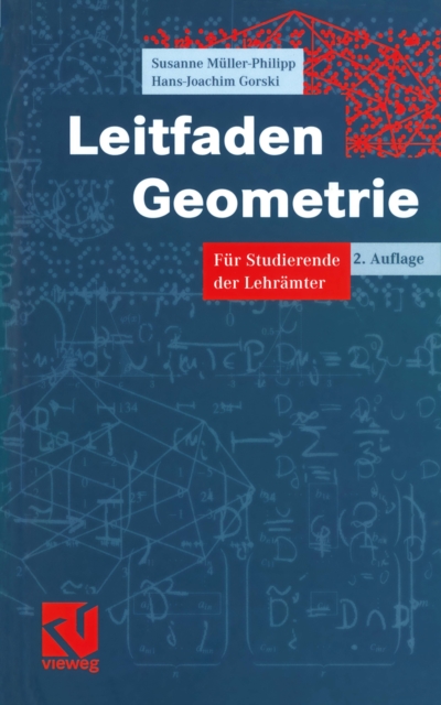 Leitfaden Geometrie : Fur Studierende der Lehramter, PDF eBook