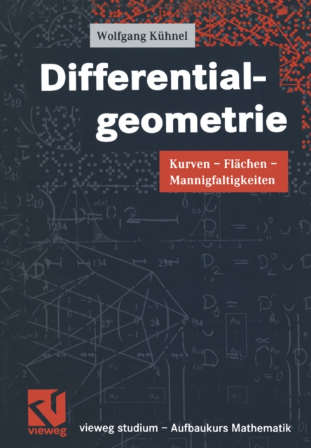 Differentialgeometrie : Kurven - Flachen - Mannigfaltigkeiten, PDF eBook