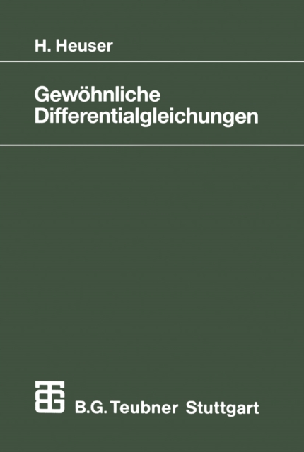 Gewohnliche Differentialgleichungen : Einfuhrung in Lehre und Gebrauch, PDF eBook