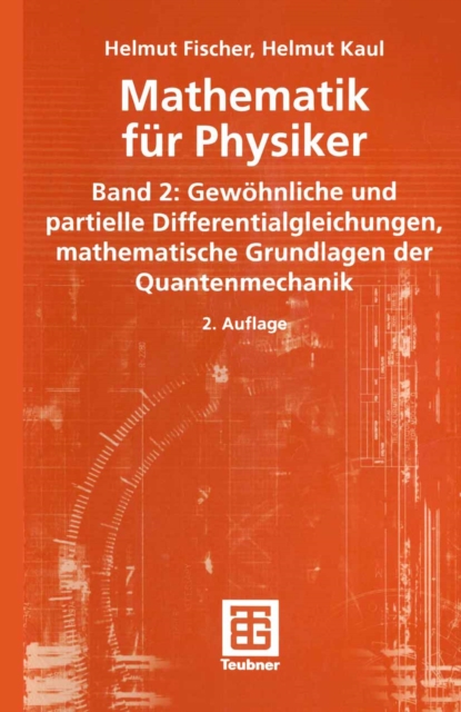 Mathematik fur Physiker : Band 2: Gewohnliche und partielle Differentialgleichungen, mathematische Grundlagen der Quantenmechanik, PDF eBook