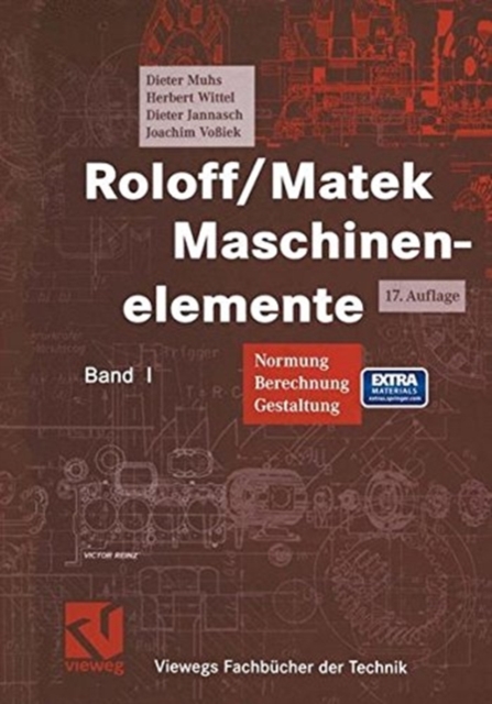 Roloff/Matek Maschinenelemente : Normung, Berechnung, Gestaltung - Lehrbuch und Tabellenbuch, Paperback Book