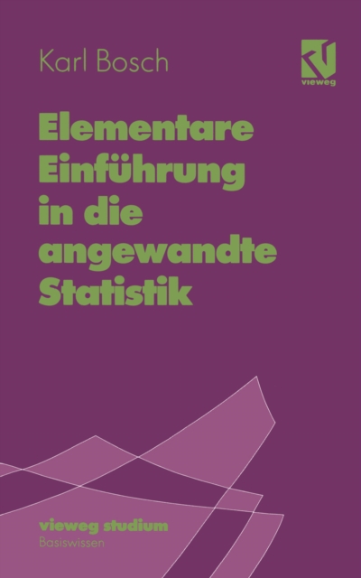 Elementare Einfuhrung in die angewandte Statistik, PDF eBook