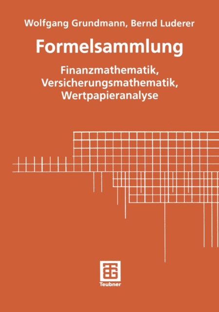 Formelsammlung : Finanzmathematik, Versicherungsmathematik, Wertpapieranalyse, PDF eBook