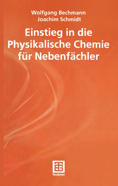 Einstieg in die Physikalische Chemie fur Nebenfachler, PDF eBook