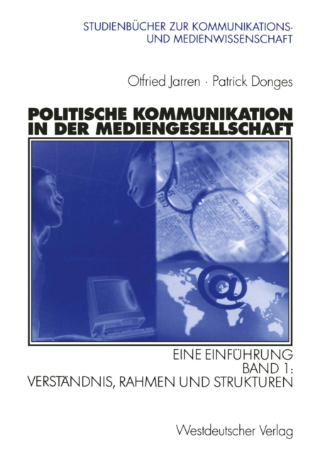 Politische Kommunikation in der Mediengesellschaft : Eine Einfuhrung, PDF eBook