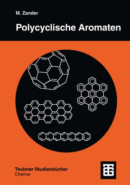 Polycyclische Aromaten : Kohlenwasserstoffe und Fullerene, PDF eBook