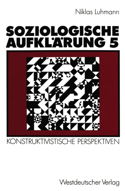 Soziologische Aufklarung 5 : Konstruktivistische Perspektiven, PDF eBook