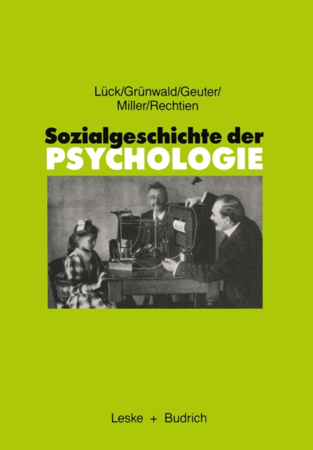 Sozialgeschichte der Psychologie : Eine Einfuhrung, PDF eBook