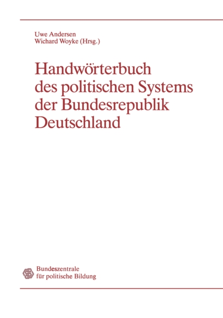 Handworterbuch des politischen Systems der Bundesrepublik Deutschland, PDF eBook
