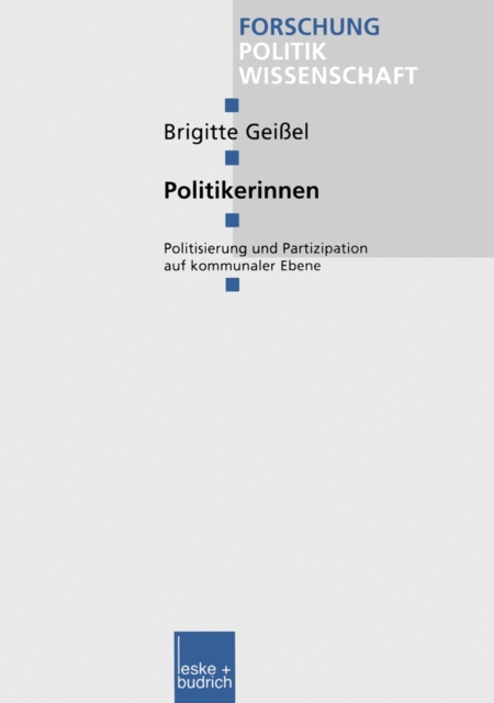 Politikerinnen : Politisierung und Partizipation auf kommunaler Ebene, PDF eBook