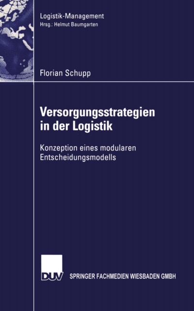 Versorgungsstrategien in der Logistik : Konzeption eines modularen Entscheidungsmodells, PDF eBook