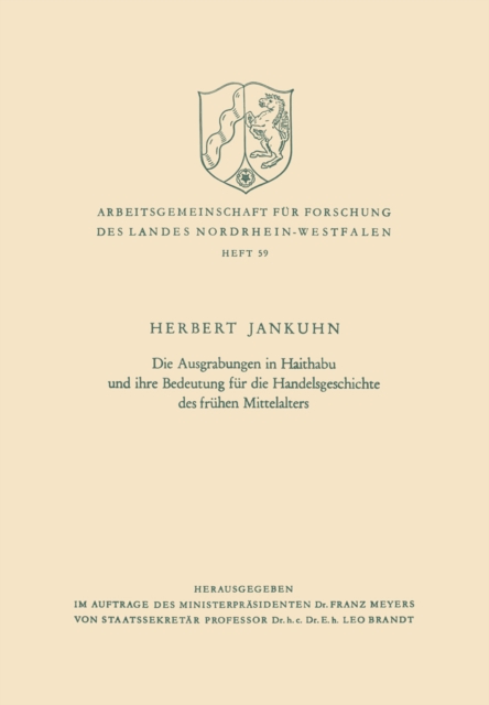 Die Ausgrabungen in Haithabu und ihre Bedeutung fur die Handelsgeschichte des fruhen Mittelalters, PDF eBook