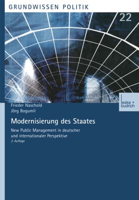 Modernisierung des Staates : New Public Management in deutscher und internationaler Perspektive, PDF eBook