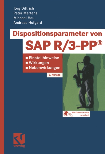 Dispositionsparameter von SAP R/3-PP(R) : Einstellhinweise, Wirkungen, Nebenwirkungen, PDF eBook