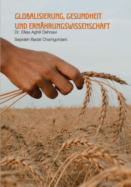Globalisierung, Gesundheit und Ernahrungswissenschaft, EPUB eBook