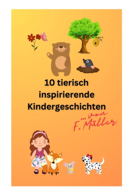 10 tierisch inspirierende Kindergeschichten, EPUB eBook