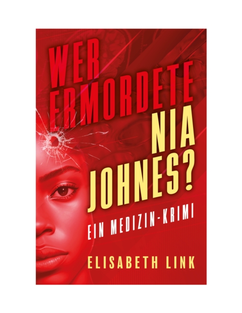 Wer ermordete Nia Johnes? : Ein Medizin Krimi, EPUB eBook