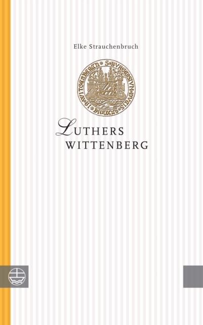 Luthers Wittenberg, PDF eBook
