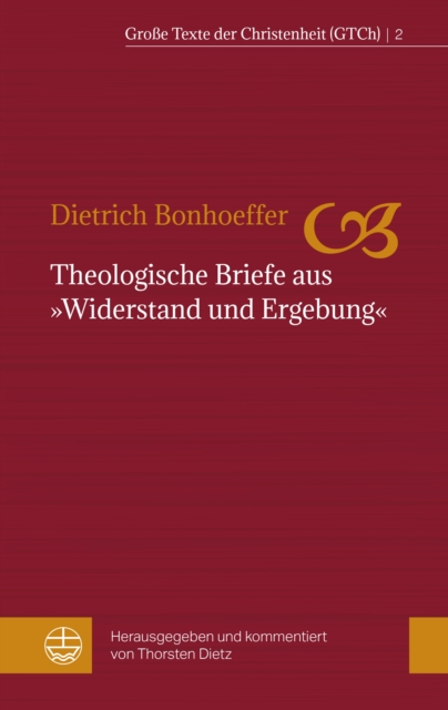 Theologische Briefe aus "Widerstand und Ergebung", EPUB eBook