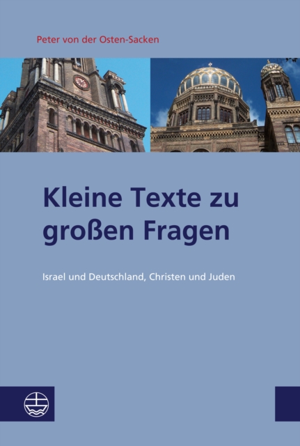 Kleine Texte zu groen Fragen : Israel und Deutschland, Christen und Juden, PDF eBook