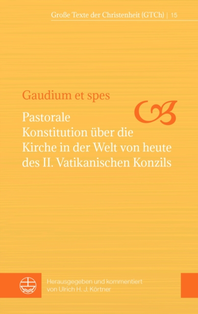 Gaudium et spes : Pastorale Konstitution uber die Kirche in der Welt von heute des II. Vatikanischen Konzils, PDF eBook