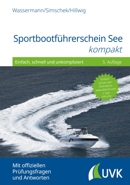 Sportbootfuhrerschein See kompakt : Einfach, schnell und unkompliziert, EPUB eBook