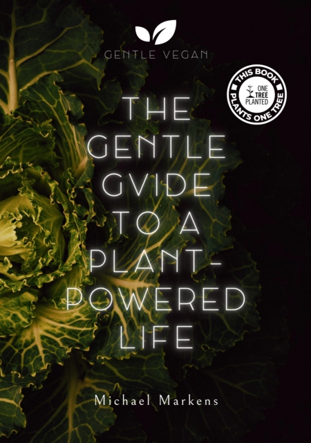 The Gentle Guide to a Plant-Powered Life, EPUB eBook
