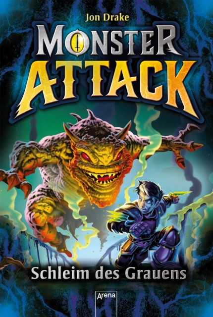 Monster Attack (2). Schleim des Grauens : Spannendes Action-Abenteuer fur Monster-Fans ab 8, EPUB eBook