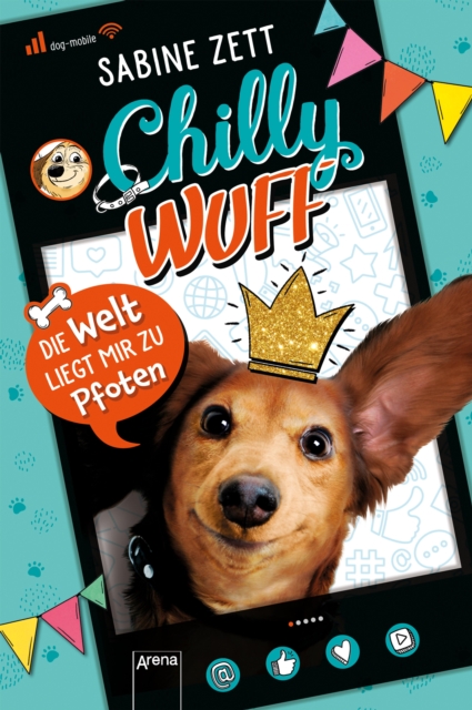 Chilly Wuff (1). Die Welt liegt mir zu Pfoten : Lustiger Comic-Roman mit Hund, EPUB eBook