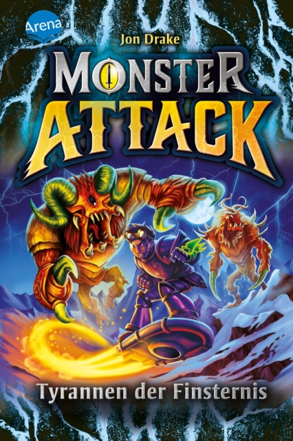Monster Attack (4). Tyrannen der Finsternis : Spannendes Abenteuer fur Action-Fans ab 8, EPUB eBook