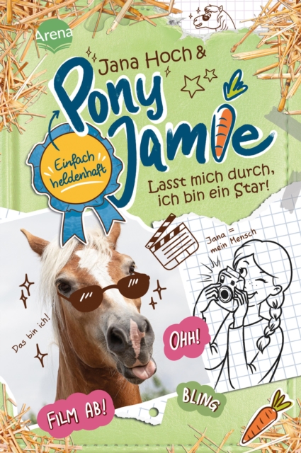 Pony Jamie - Einfach heldenhaft! (3). Lasst mich durch, ich bin ein Star! : Band 3 der Pferdebuchreihe ab 9 Jahren, EPUB eBook