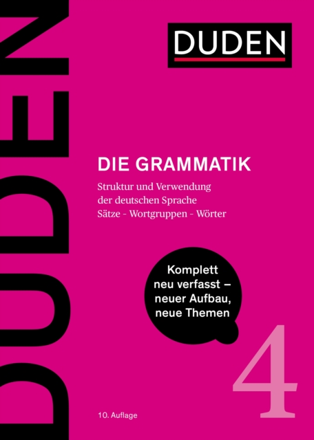 Duden - Die Grammatik : Struktur und Verwendung der deutschen Sprache. Satze - Wortgruppen - Worter, PDF eBook