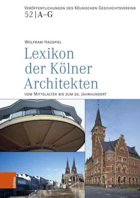 Lexikon der Kolner Architekten vom Mittelalter bis zum 20. Jahrhundert, PDF eBook