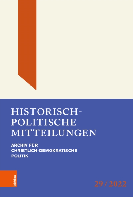 Historisch-Politische Mitteilungen : Archiv fur Christlich-Demokratische Politik. Band 29, PDF eBook