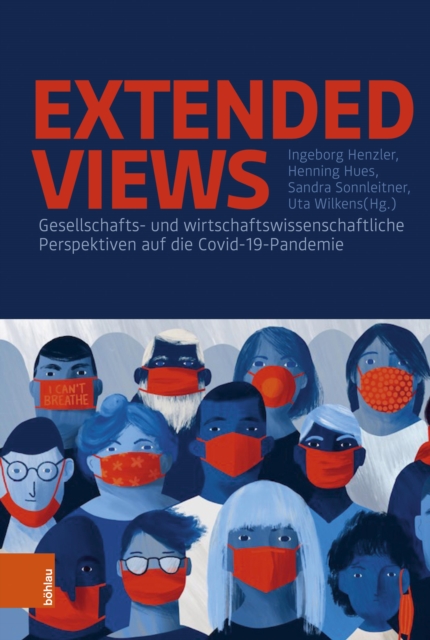 Extended Views : Gesellschafts- und wirtschaftswissenschaftliche Perspektiven auf die Covid-19-Pandemie, PDF eBook