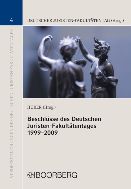 Beschlusse des Deutschen Juristen-Fakultatentages 1999-2009, PDF eBook