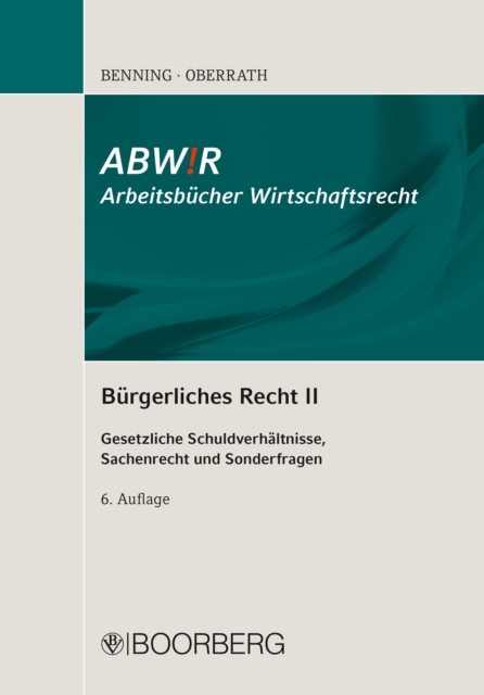 Burgerliches Recht II : Gesetzliche Schuldverhaltnisse, Sachenrecht und Sonderfragen, PDF eBook