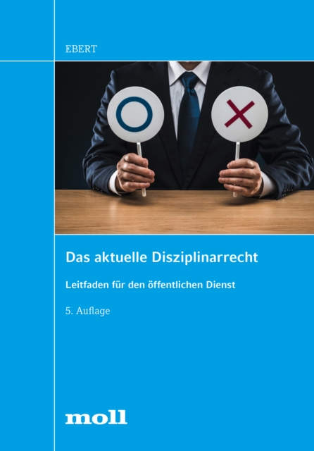 Das aktuelle Disziplinarrecht : Leitfaden fur den offentlichen Dienst, PDF eBook