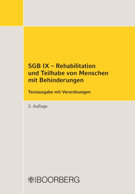 SGB IX - Rehabilitation und Teilhabe von Menschen mit Behinderungen : Textausgabe mit Verordnungen, PDF eBook