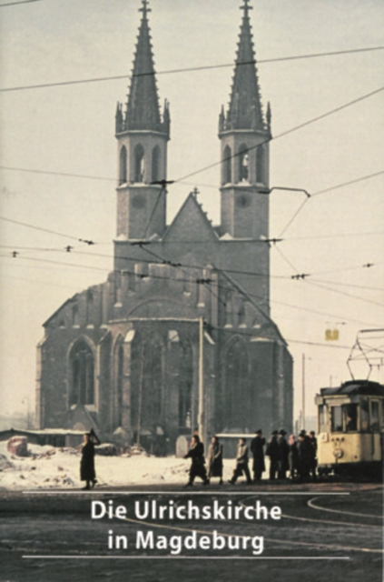 Die Ulrichskirche in Magdeburg, Paperback / softback Book