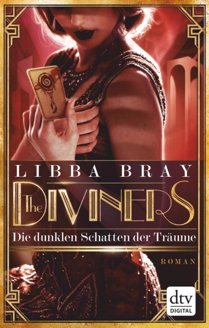 The Diviners - Die dunklen Schatten der Traume : Roman, EPUB eBook