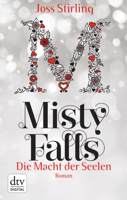 Die Macht der Seelen - Misty Falls : Roman, EPUB eBook