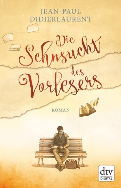 Die Sehnsucht des Vorlesers : Roman, EPUB eBook