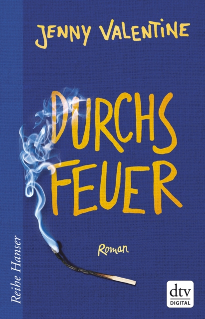 Durchs Feuer : Roman, EPUB eBook